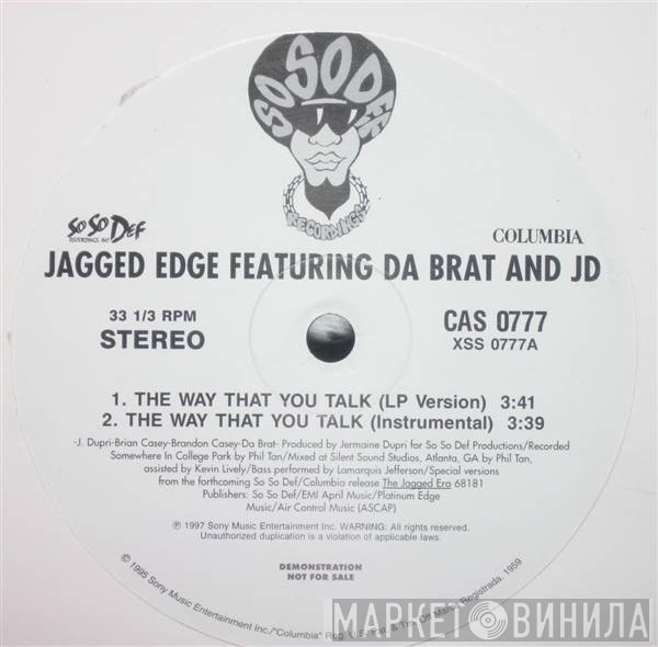 Jagged Edge , Da Brat, Jermaine Dupri - The Way That You Talk