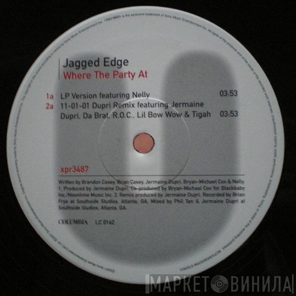 Jagged Edge  - Where The Party At