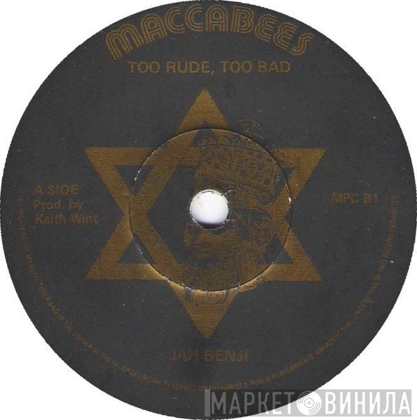 Jah Benjamin - Too Rude, Too Bad