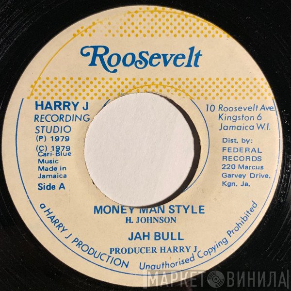 Jah Bull - Money Man Style