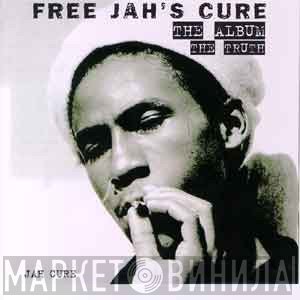 Jah Cure - Free Jah's Cure: The Album, The Truth