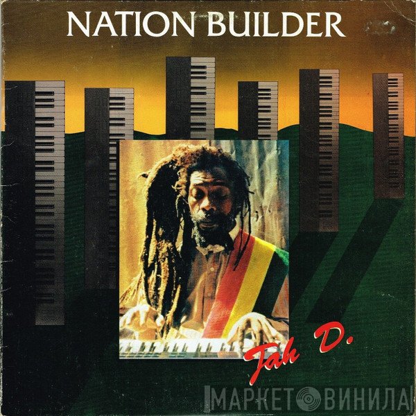 Jah D - Nation Builder