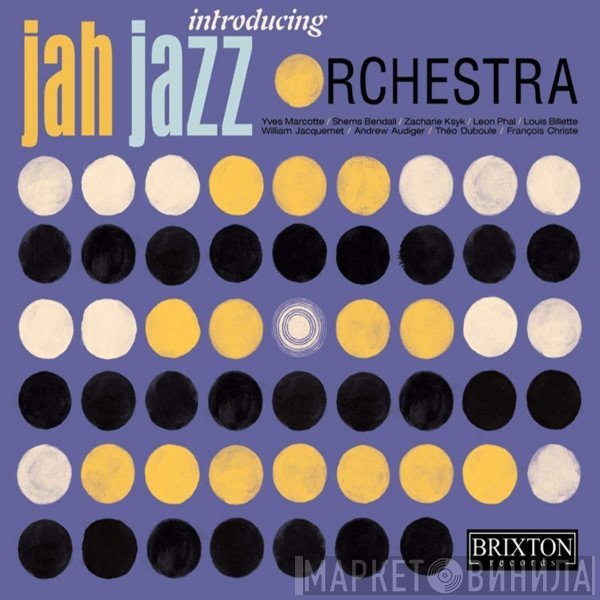 Jah Jazz Orchestra - Introducing Jah Jazz Orchestra