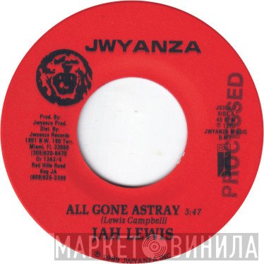 Jah Lewis - All Gone Astray