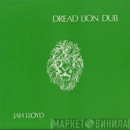 Jah Lloyd - Dread Lion Dub