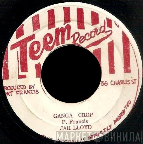 Jah Lloyd - Ganja Crop / Judge Natty
