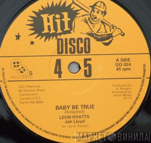 Jah Lloyd, Leon Hyatt - Baby Be True