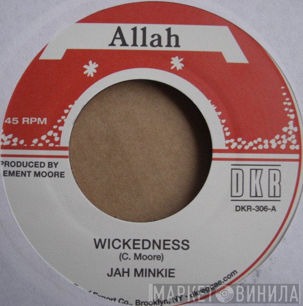 Jah Minkie - Wickedness