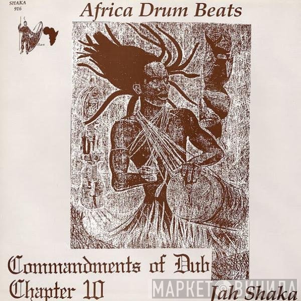 Jah Shaka - Commandments Of Dub Chapter 10 - Africa Drum Beats