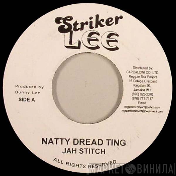 Jah Stitch, The Aggrovators - Natty Dread Ting / Version