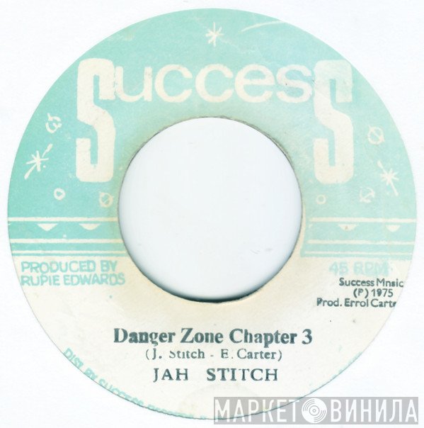 Jah Stitch - Danger Zone Chapter 3