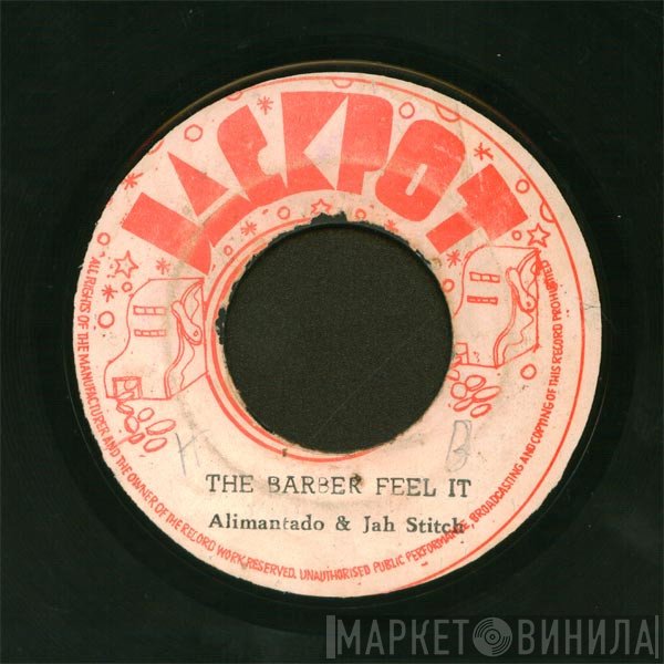 Jah Stitch, Dr. Alimantado - The Barber Feel It