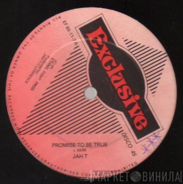 Jah T  - Promise To Be True