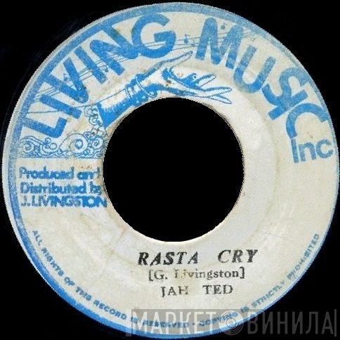 Jah Ted  - Rasta Cry