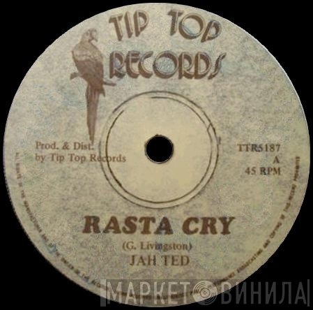 Jah Ted - Rasta Cry