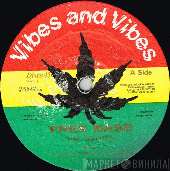 Jah Thomas, Jim Brown  - Free Base / Room For Rent