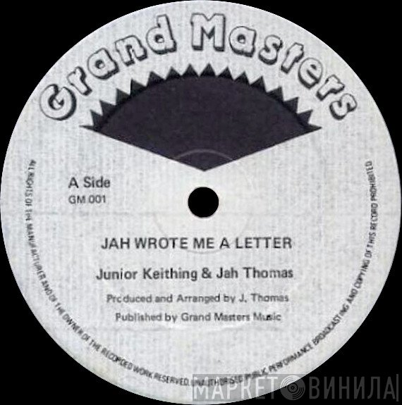 Jah Thomas, Junior Keating - Jah Wrote Me A Letter