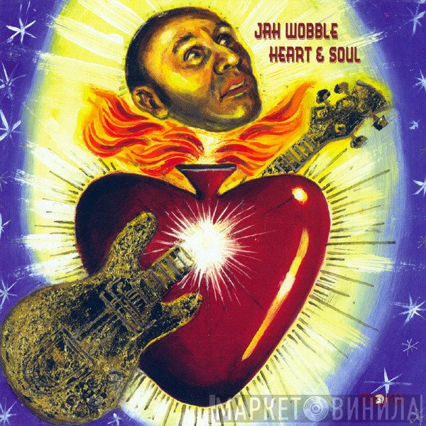 Jah Wobble  - Heart & Soul