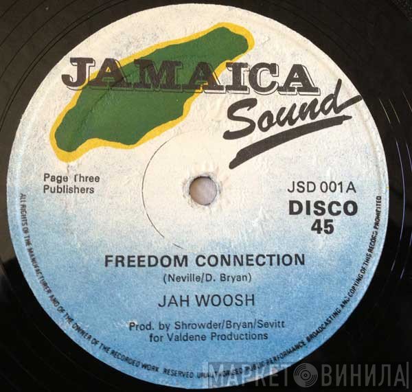 Jah Woosh - Freedom Connection