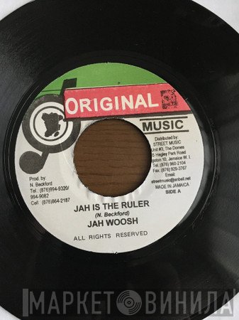 Jah Woosh  - Jah Is The Ruler