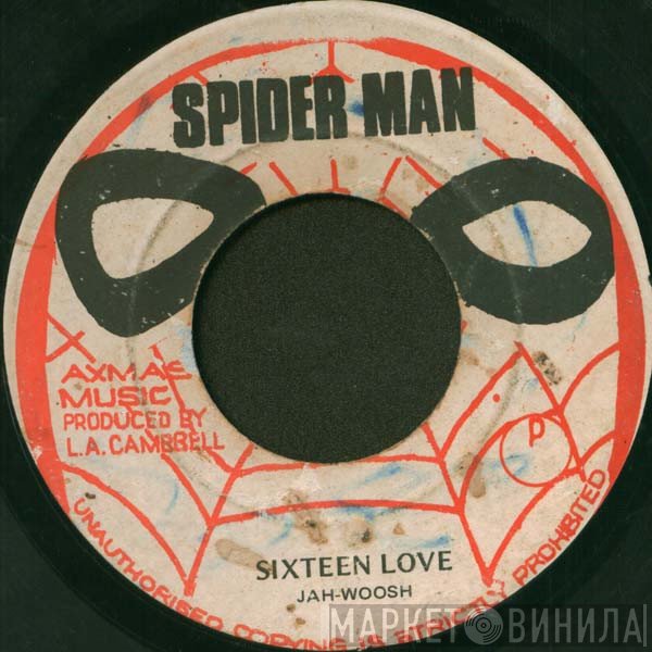 Jah Woosh - Sixteen Love