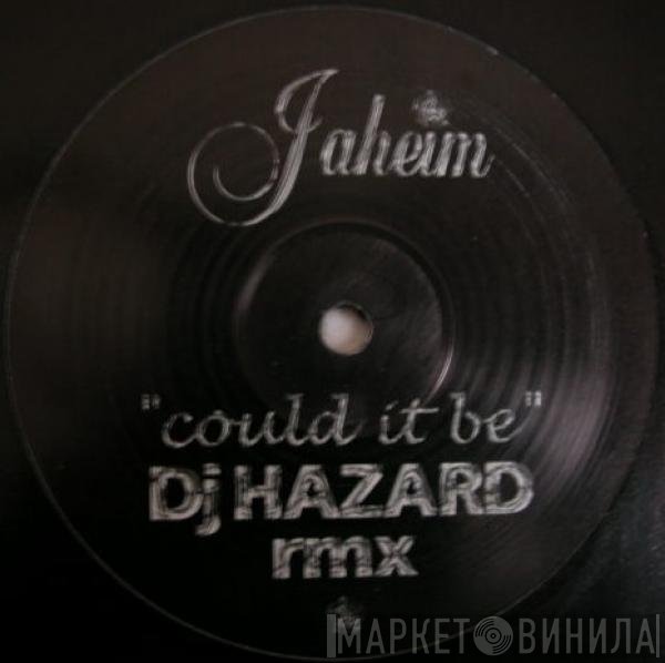 Jaheim - Could It Be (DJ Hazard Remix)