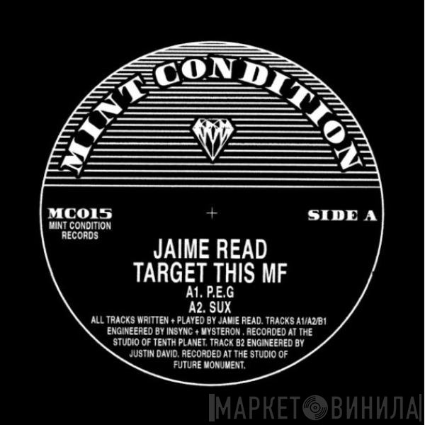 Jaime Read - Target This MF