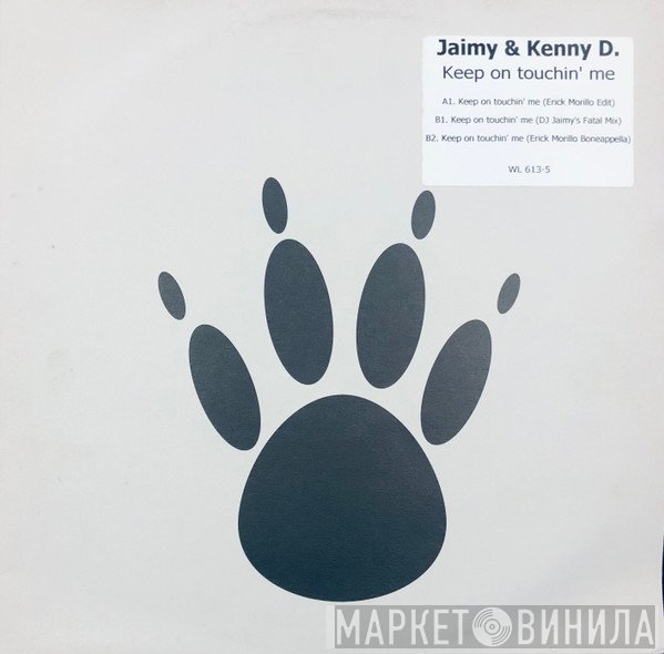 Jaimy & Kenny D. - Keep On Touchin' Me (Mixes)