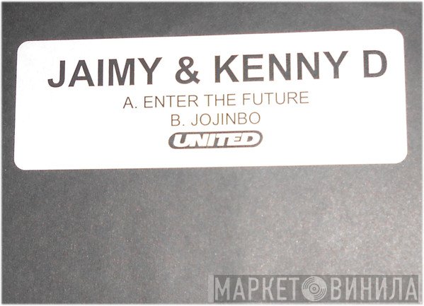 Jaimy & Kenny D. - Enter The Future