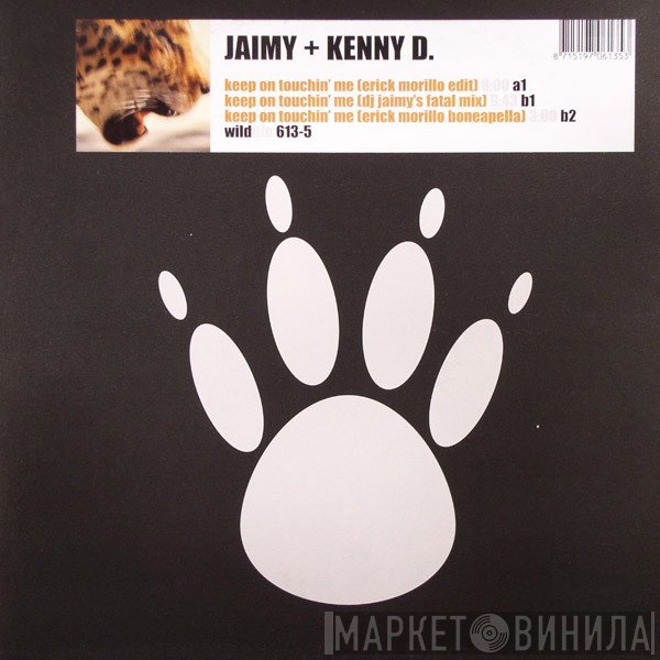 Jaimy & Kenny D. - Keep On Touchin' Me (Mixes)