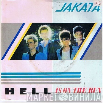 Jakata - Hell Is On The Run