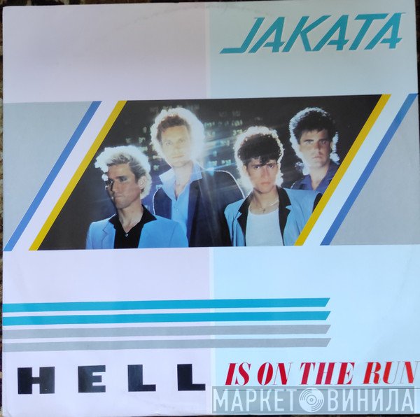 Jakata - Hell Is On The Run