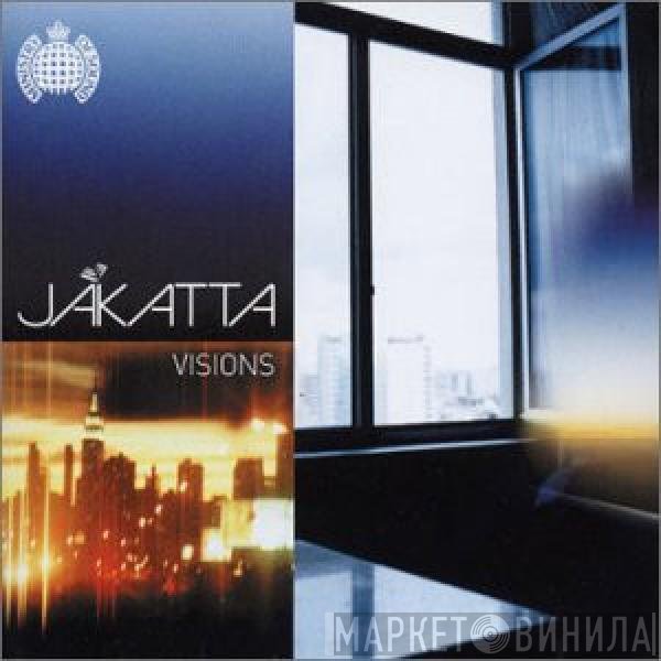 Jakatta  - Visions
