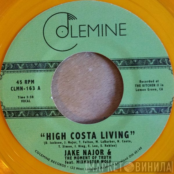 Jake Najor & The Moment Of Truth - High Costa Living