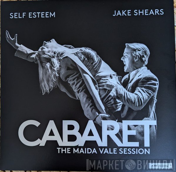 Jake Shears, Self Esteem  - Cabaret: The Maida Vale Session