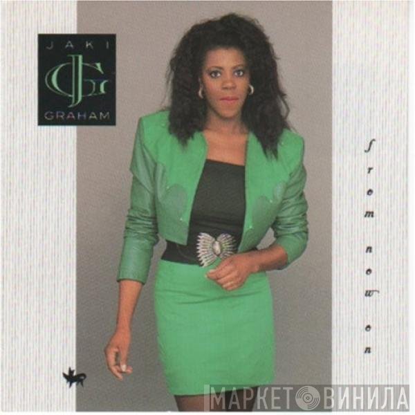 Jaki Graham  - From Now On