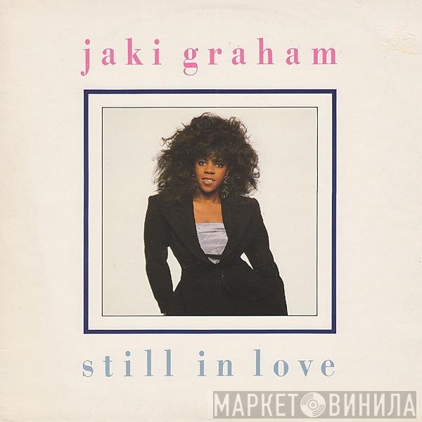 Jaki Graham  - Still In Love