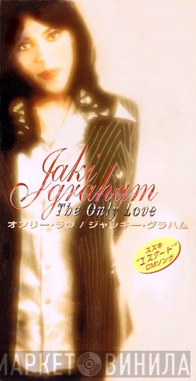 Jaki Graham  - The Only Love