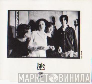 Jale - So Wound