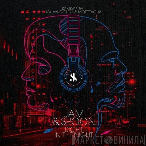 Jam & Spoon Feat. Plavka  - Right In The Night (Remixes)