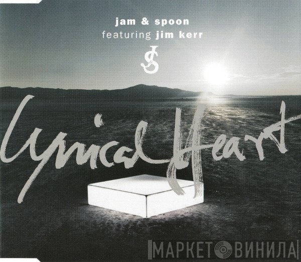 Jam & Spoon Featuring Jim Kerr  - Cynical Heart