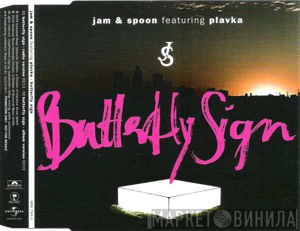 Jam & Spoon Featuring Plavka  - Butterfly Sign