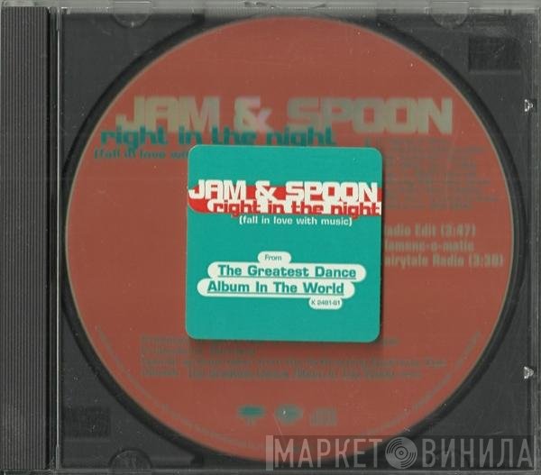 Jam & Spoon  - Right In The Night (Fall In Love With Music)