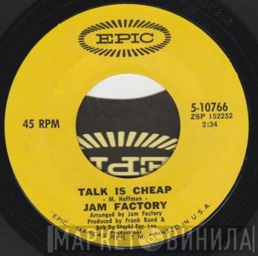 Jam Factory   - Talk Is Cheap