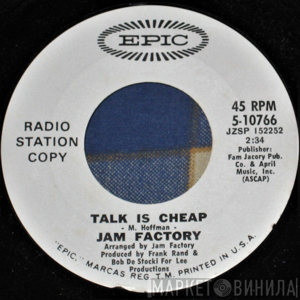 Jam Factory   - Talk Is Cheap
