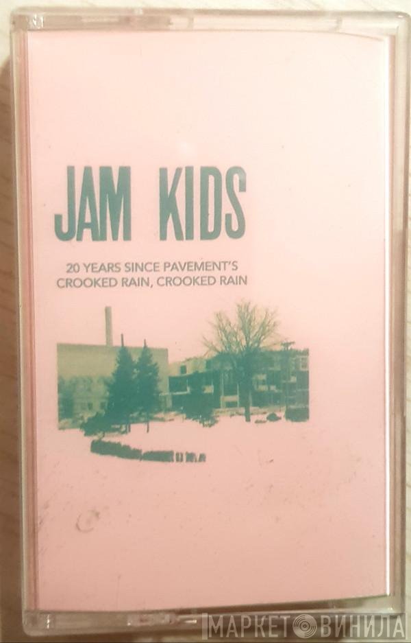  - Jam Kids: 20 Years Since Pavement's Crooked Rain, Crooked Rain