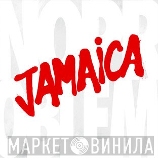 Jamaica  - No Problem