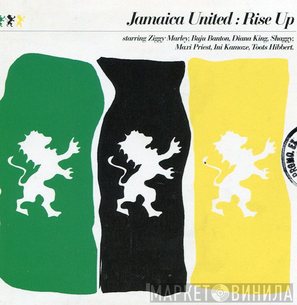 Jamaica United Starring Ziggy Marley, Buju Banton, Diana King, Shaggy, Maxi Priest, Ini Kamoze, Toots Hibbert  - Rise Up