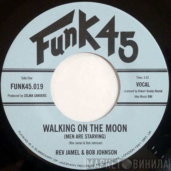 Jamel Chisholm, Bob Johnson  - Walking On The Moon (Men Are Starving)