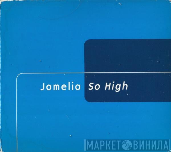 Jamelia  - So High